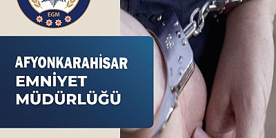 AFYON'DA KASTEN YARALAMA SUÇUNDAN ARANAN ŞAHIS YAKALANDI