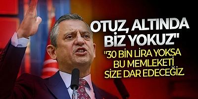 Özgür Özel’den iktidara rest: “Asgari ücret 30 bin olmazsa biz yokuz!”